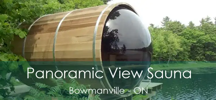  Panoramic View Sauna Bowmanville - ON