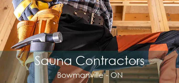  Sauna Contractors Bowmanville - ON