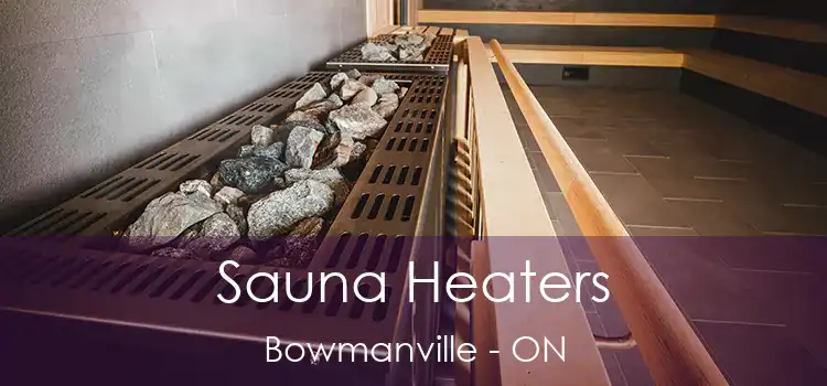  Sauna Heaters Bowmanville - ON